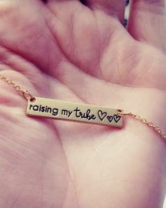 Raising my tribe- gold necklace